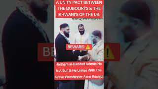 EXPOSED Dr Haitham alHaddad Admits He Is A Sufi amp Unites With The Grave Worshippers [upl. by Norrad371]