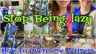 Causes Of Laziness✅5 Reasons Why you Are Always Tired✅How To Overcome LazinessHousewife Motivation [upl. by Oecam561]