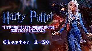 HP transmigrated into Domeric Bolton GOT and HP crossover 130 [upl. by Dreda]