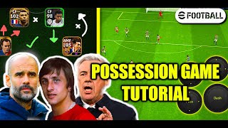 eFootball 2024  POSSESSION GAME PLAYSTYLE TUTORIAL GUIDE  SQUAD BUILDING FORMATIONS amp MANAGERS [upl. by Mittel]