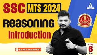 SSC MTS 2024  SSC MTS Reasoning Classes by Atul Awasthi  SSC MTS Reasoning Introduction [upl. by Araeit]