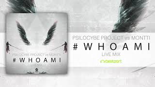 Psilocybe Project vs Montti  WHOAMI live mix [upl. by Negiam915]