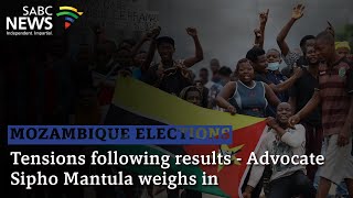 Mozambique Elections  Tensions following results  Advocate Sipho Mantula weighs in [upl. by Aselehc]