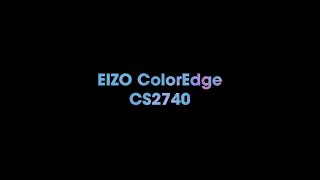 EIZO ColorEdge CS2740 [upl. by Corydon70]