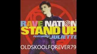 rave nation  stand up  featuring juliette [upl. by Howes]