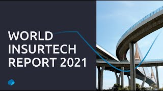 World InsurTech Report 2021 Providing CARE with the right partners [upl. by Moe]