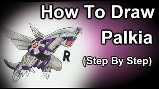 How To Draw Palkia Step By Step [upl. by Barnie]