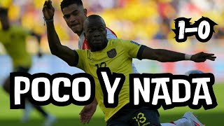 ECUADOR 1 – 0 PERÚ ECUADOR LE GANO SUFRIENDO Y POR LA MÍNIMA A LA PEOR SELECCIÓN DE CONMEBOL [upl. by Anilejna608]