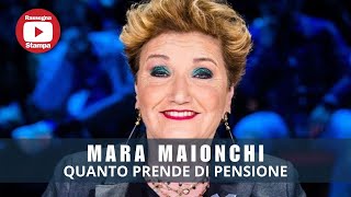 MARA MAIONCHI QUANTO PRENDE DI PENSIONE [upl. by Durware]