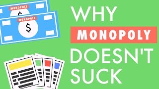 Why Monopoly Doesnt Suck [upl. by Yotal185]