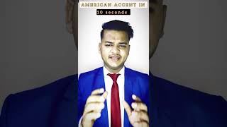 AMERICAN ACCENT IN 10 seconds  let’s have a  shots shorts learning English accents english [upl. by Penney]