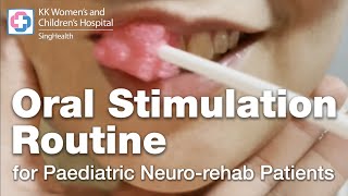 Oral Stimulation Routine for Paediatric Neuro Rehab Patients How To Use A Toothette [upl. by Tnilc]