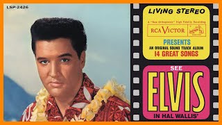 ELVIS PRESLEY — BLUE HAWAII『 1961・FULL ALBUM 』 [upl. by Yttak]