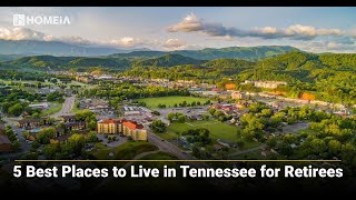 5 Best Places to Live in Tennessee for Retirees [upl. by Notyal813]