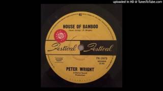 Peter Wright House Of Bamboo Original 45 Australian Fuzz Farfisa Psych Mod [upl. by Annaxor]