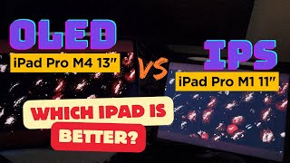 iPad M4 OLED vs iPad M1 IPS  Screen Comparison [upl. by Inavoy]