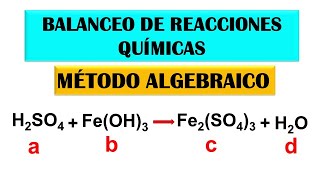 Balanceo de reacciones químicas MÉTODO ALGEBRAICO Ejemplo 4 [upl. by Shelli]