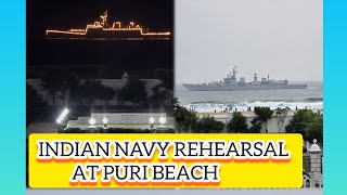 INDIAN NAVY REHEARSAL AT PURI BEACH THE PRIDE MOMENT FOR ODISHA [upl. by Moureaux]