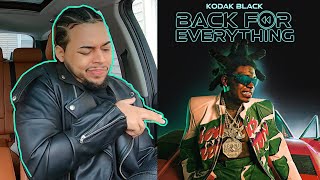 Kodak Blacks Worst Album  BACK FOR EVERYTHING  Reaction  Review [upl. by Einahpit]