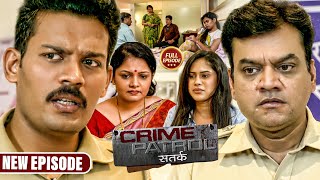 Maranatha Case  माँ और पिता ने किया अपने बेटी के साथ घिनौना काम  Crime Patrol Satark  New Episode [upl. by Erolyat]