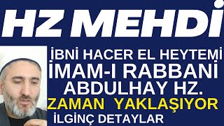 Hz mehdiimamı RabbaniAbdulhay kıyamet mesih haberhaberlermehdi as [upl. by Enirolf]