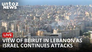 LIVE View of Beirut in Lebanon as Israel continues attacks [upl. by Lounge459]