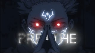 Jujutsu Kaisen  Breathe Edit [upl. by Siramad]