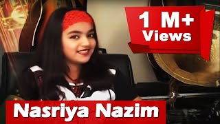 Nazriya Nazim Interview  Popular Malayalam Tamil Actress Nazriyas First Interview  Nazriya Fahad [upl. by Rollecnahc]