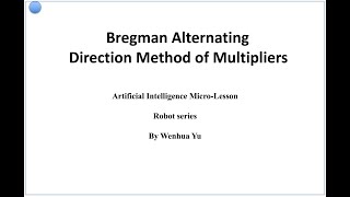 Bregman Alternative Direction method of Multipliers [upl. by Welcher]