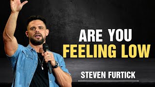 Pastor Steven Furtick Are You Feeling Low ✝️  God Motivation [upl. by Eide]