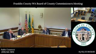 01032023 Franklin County WA Commissioners Meeting [upl. by Rollin480]