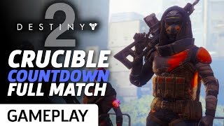 Full Crucible Countdown Match From Destiny 2 [upl. by Kabob]