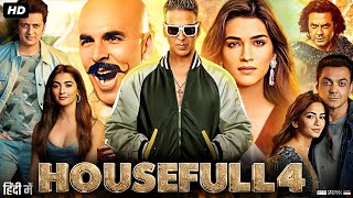 Housefull 4 Full Movie  Akshay Kumar Kriti Sanon  Bobby Deol  Pooja Hegde  Review amp Facts HD [upl. by Hasen172]