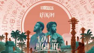 The Cavemen  Kpokom feat Etuk Ubong Official Audio [upl. by Orola]