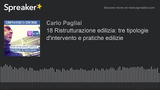 18 Ristrutturazione edilizia tre tipologie dintervento e pratiche edilizie [upl. by Irmine277]