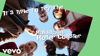 DCappella  Hawaiian Roller Coaster Ride Lyric Video [upl. by Arlon]