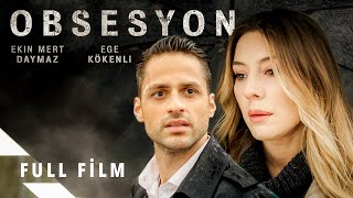 Obsesyon Ekin Mert Daymaz Ege Kökenli  Yerli Gerilim Filmi [upl. by Penhall940]