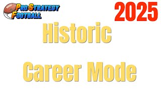 Pro Strategy Football 2025  Historic Career Mode [upl. by Concha811]