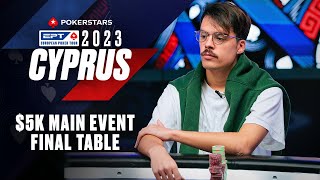 EPT CYPRUS 2023 LIVESTREAM 5K MAIN EVENT  FINAL TABLE ♠️ PokerStars [upl. by Duwalt]