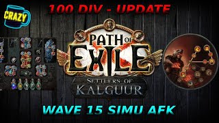 AFK BUILD za 100 div  Simulacrum wave 15  Path of Exile 325  Settlers [upl. by Ellak]