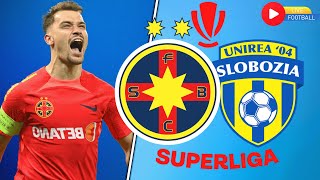 🔴LIVE Unirea Slobozia  FCSB  SUPERLIGA ROMANIA  LIVE FCSB [upl. by Marduk]