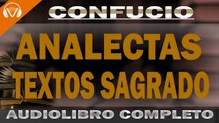 Analectas de Confucio 👉Textos sagrados CONFUCIONISMO  CONFUCIO  Filosofía y Letras [upl. by Daveda]