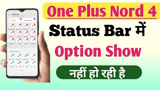 How to Show Status Bar Option In One Plus Nord 4 Phone  notification bar mein option kaise laen [upl. by Alejandrina912]