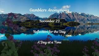 Gamblers Anonymous  November 23  Reflection for the Day [upl. by Annazus]