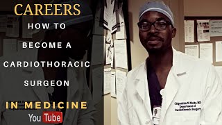 How to Become a Cardiothoracic Surgeon [upl. by Yelhsa]