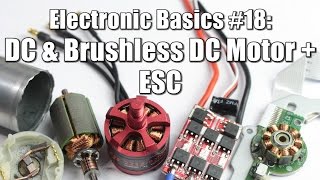 Electronic Basics 18 DC amp Brushless DC Motor  ESC [upl. by Bracci]