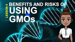 EARTH AND LIFE SCIENCE Quarter 2  BENEFITS AND RISKS OF USING GMOs [upl. by Lemrac]