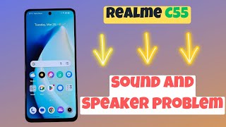 Realme C55 Sound and speaker problem fix Sound Problem or Speaker not working Audio problem Solve [upl. by Grosmark]