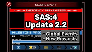 SAS4 UPDATE 22  Global Events Rewards amp Funny Kill Counters [upl. by Natalina488]