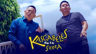 Kascabeles de la Sierra Para que no te vayas [upl. by Lovering]